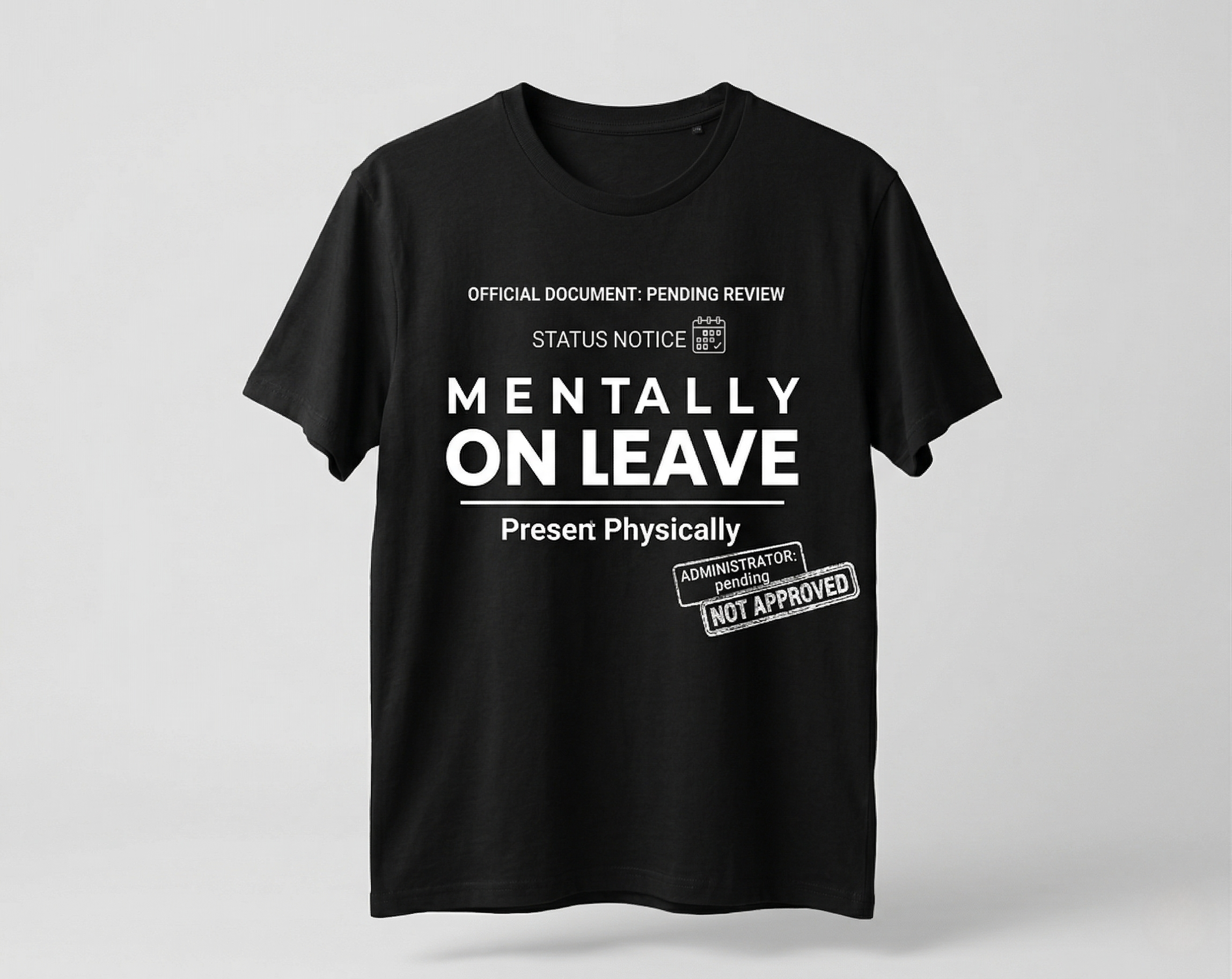 Mentally On Leave – Oversized T-shirt for Off Days 😌