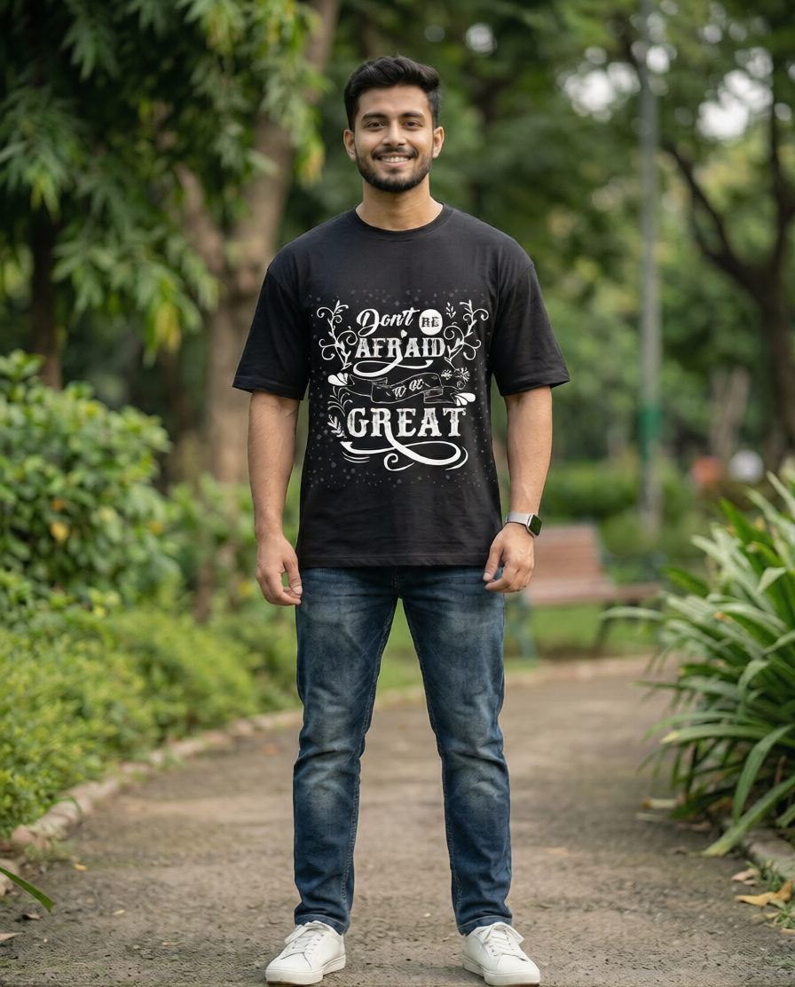 Don’t Be Afraid to Be Great – Motivational T-shirt 💪