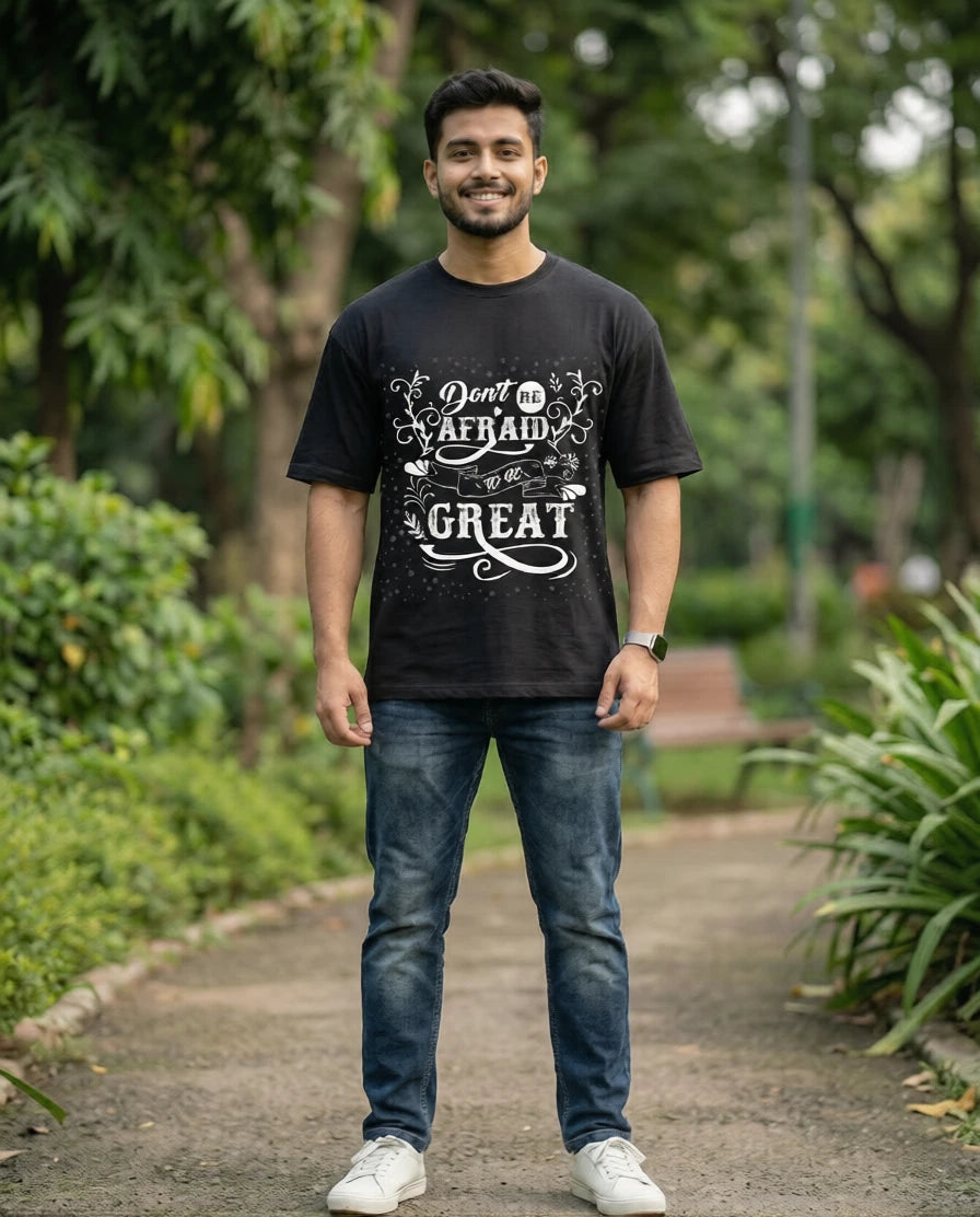 Don’t Be Afraid to Be Great – Regular T-shirt 💪
