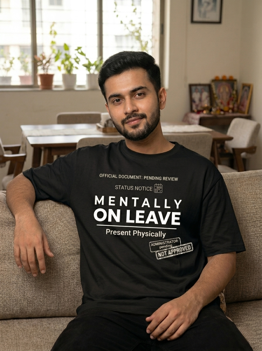 Mentally On Leave – Oversized T-shirt for Off Days 😌